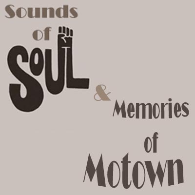 Sounds of Soul and Memories of Motown